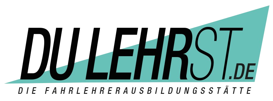 DU LEHRST — Fahrlehrerausbildungsstätte